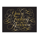 Calligraphuck You're Fucking Awesome Notecards 12 pk .