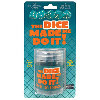 The Dice Made Me Do It - Drinking Edition
